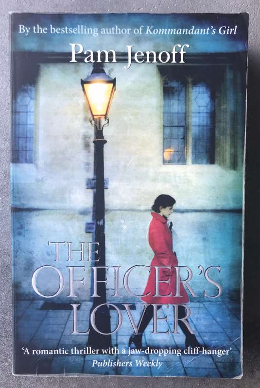 The Officer's Lover (Jordan Weiss #1) by Jenoff Pam [Paperback: Acceptable]