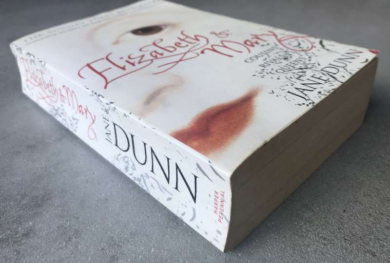 Elizabeth & Mary by Jane Dunn [Paperback: Good]