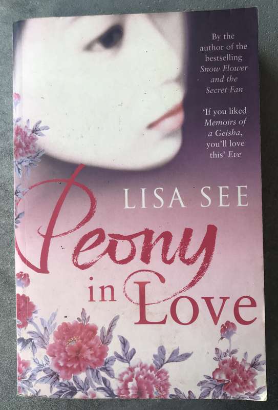 Peony in Love by Lisa See [Paperback: Very Good]