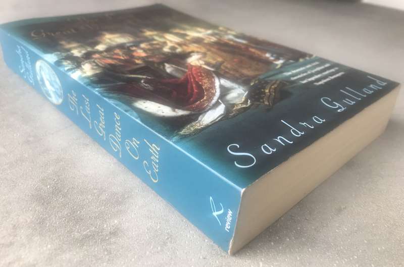 The Last Great Dance on Earth (Josephine Bonaparte #3) by Sandra Gulland [Large Paperback:Excellent]