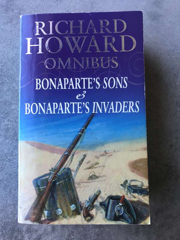 Bonaparte's Sons & Bonaparte's Invaders by Richard Howard [Paperback: Good]