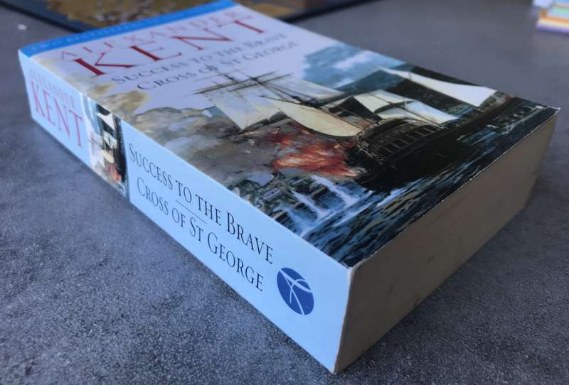 Success to the Brave & Cross of St George by Alexander Kent [Paperback: Good]