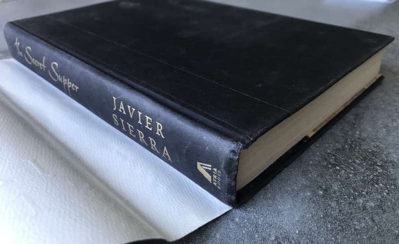 The Secret Supper by Javier Sierra [Hardcover: Good]