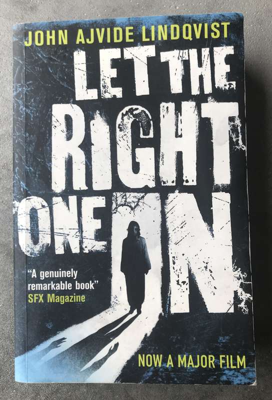 Let the Right One In by John Ajvide Lindqvist [Paperback: Good]