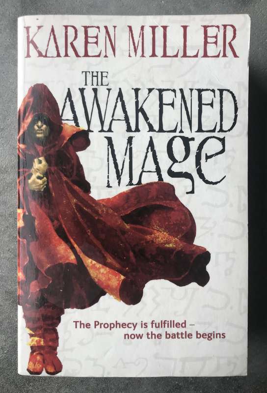 The Awakened Mage (Kingmaker, Kingbreaker #2) by Karen Miller [Paperback: Good]