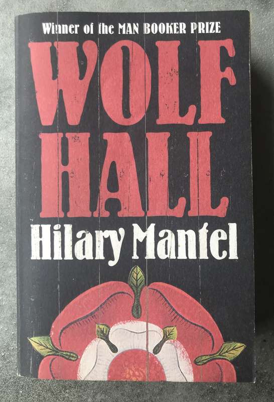 Wolf Hall (Thomas Cromwell #1) by Hilary Mantel [Paperback: Very Good]