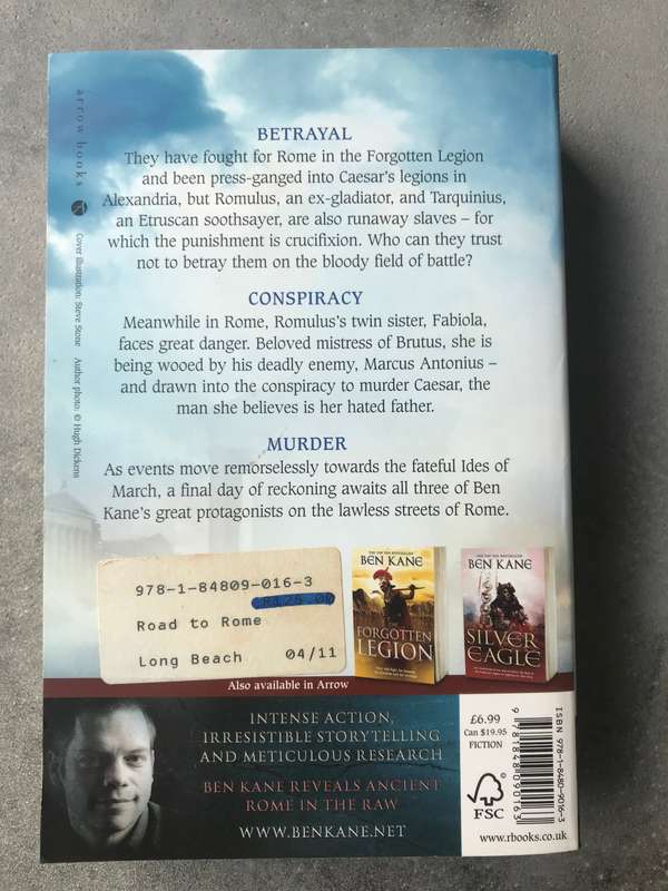The Road to Rome (Forgotten Legion Chronicles #3) by Ben Kane [Paperback: Excellent]