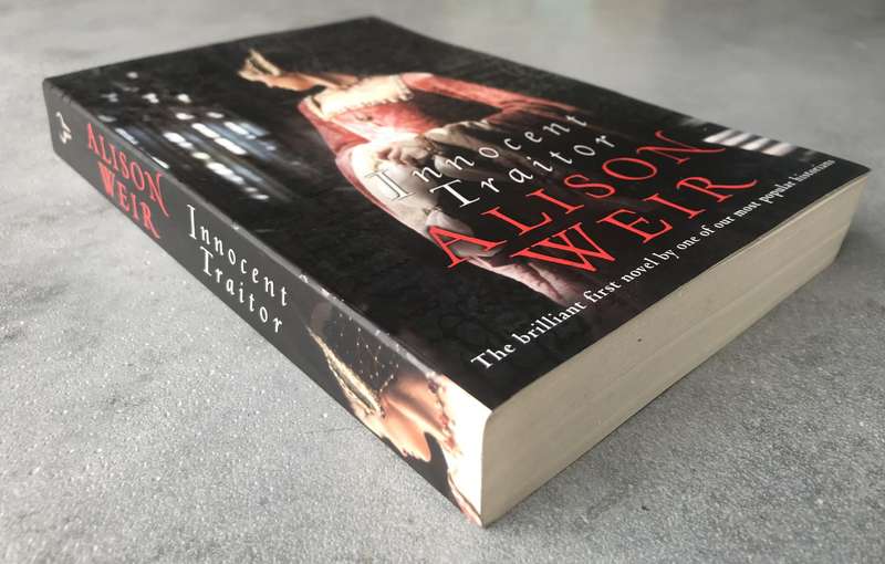 Innocent Traitor by Alison Weir [Large Paperback: Like New]