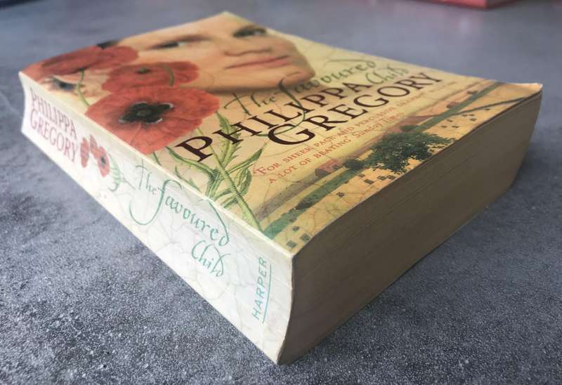The Favoured Child (Wideacre Trilogy #2) by Philippa Gregory [Paperback: Good]