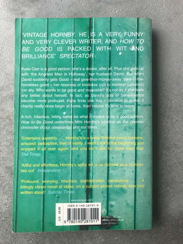 How to Be Good by Nick Hornby [Paperback: Good]