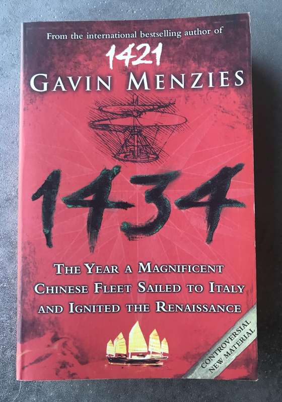 1434: The Year a Magnificent Chinese Fleet Sailed to Italy... by Gavin Menzies [Paperback: Like New]