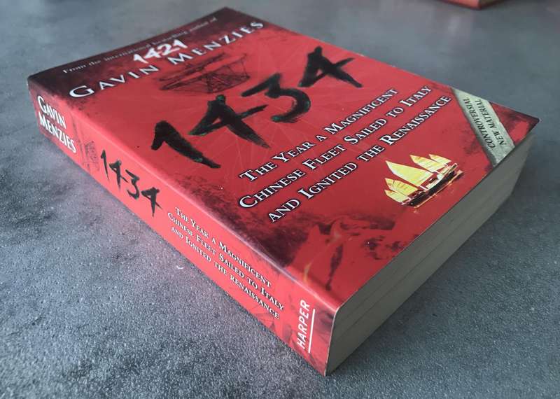 1434: The Year a Magnificent Chinese Fleet Sailed to Italy... by Gavin Menzies [Paperback: Like New]