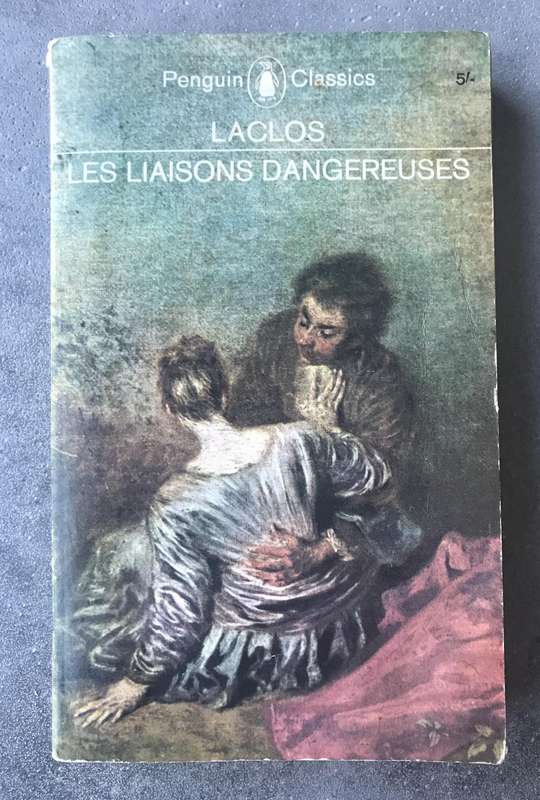 Les Liaisons Dangereuses (Dangerous Liaisons) by Choderlos de Laclos [Paperback: Average]
