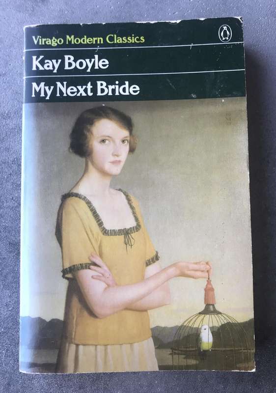My Next Bride by Kay Boyle [Paperback: Very Good]
