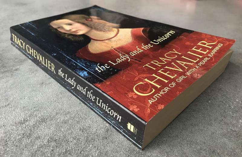 The Lady and the Unicorn by Tracy Chevalier [Large Paperback: Excellent]