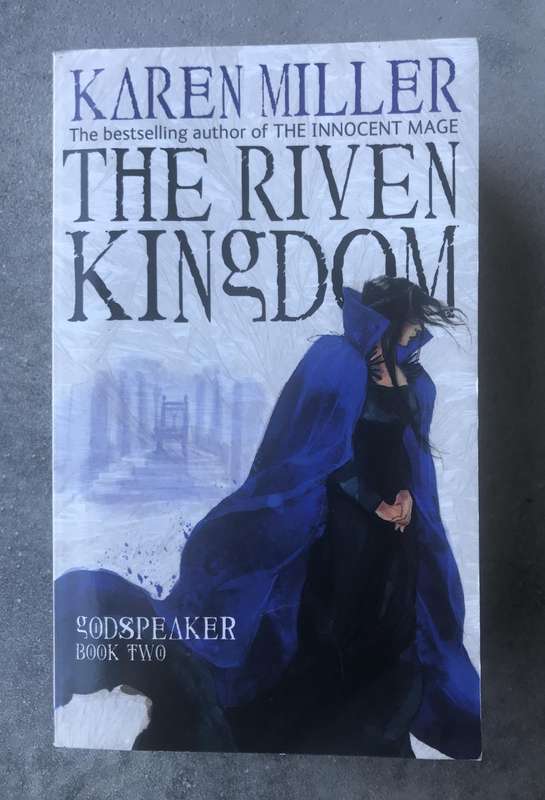 The Riven Kingdom (Godspeaker Trilogy #2) by Karen Miller [Paperback: As New]