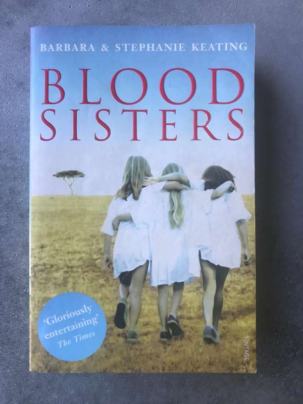 Blood Sisters (Langani Trilogy #1) by Barbara & Stephanie Keating [Paperback: Good]