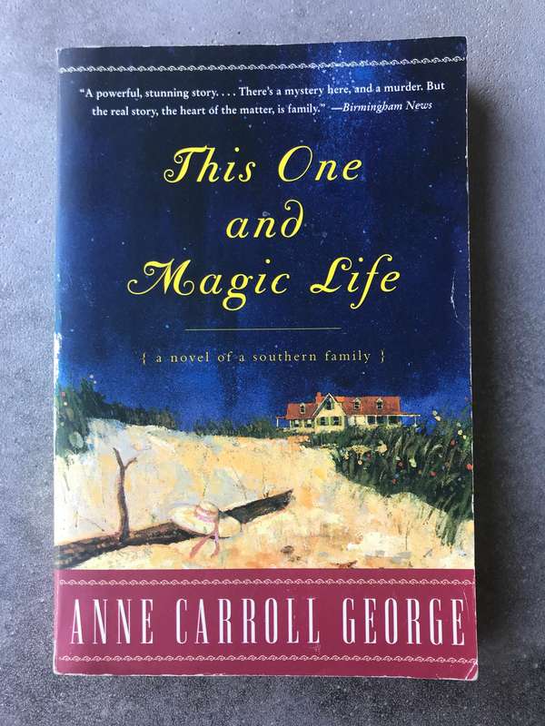 This One and Magic Life by Anne Carroll George [Paperback: Very Good]
