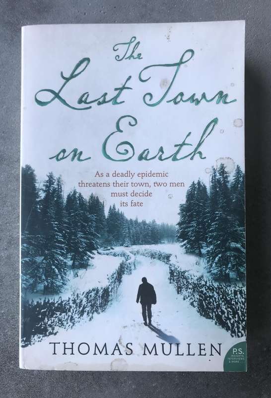 The Last Town on Earth by Thomas Mullen [Paperback: Excellent]