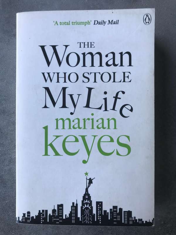 The Woman Who Stole My Life by Marian Keyes [Paperback: Very Good]