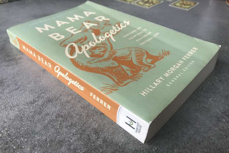Mama Bear Apologetics by Hillary Morgan Ferrer [Paperback: Good]