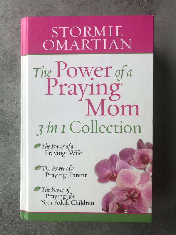 The Power of a Praying Mom 3 in 1 Collection by Stormie Omartian [Hardcover: Very Good]