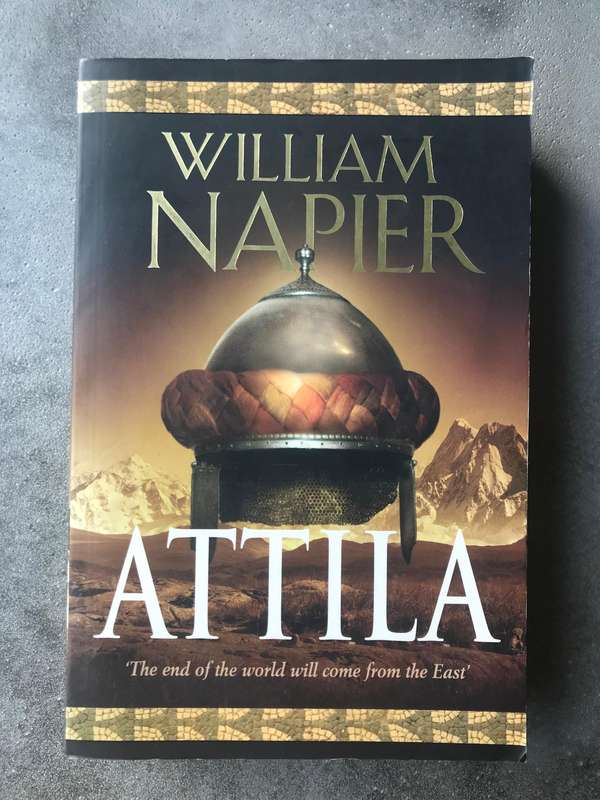 Attila (Attila Trilogy #1) by William Napier [Paperback: Very Good]