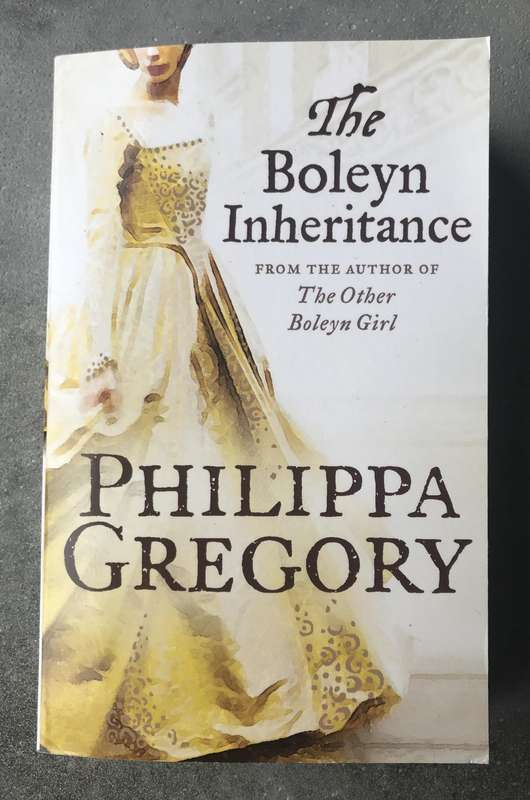 The Boleyn Inheritance (Plantagenet & Tudor Novels #10) by Philippa Gregory [Paperback: Like New]