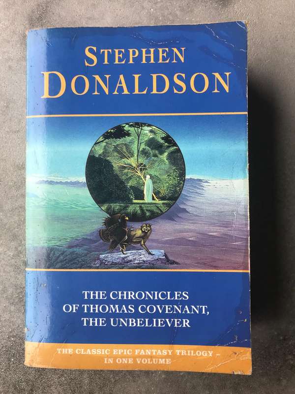 The Chronicles of Thomas Covenant, the Unbeliever (#1-3) by Stephen Donaldson [Paperback: Average]