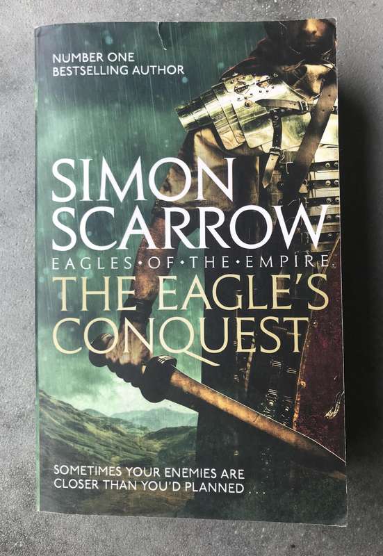 The Eagle's Conquest (Eagles of the Empire #2) by Simon Scarrow [Paperback: Good]
