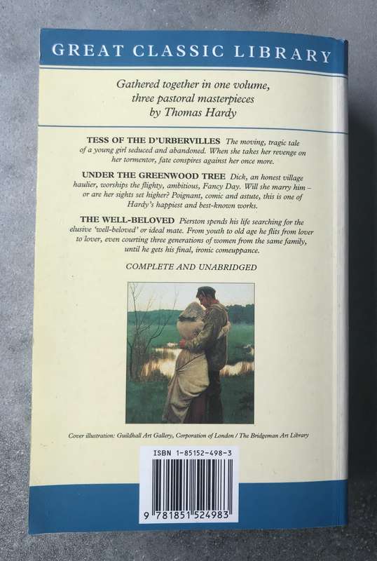 Tess of the D'Urbervilles/Under the Greenwood Tree/The Well-Beloved by Thomas Hardy [Paperback:Good]