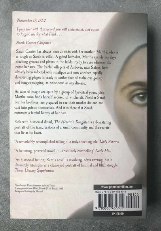 The Heretic's Daughter (Carrier #2) by Kathleen Kent [Paperback: Excellent]