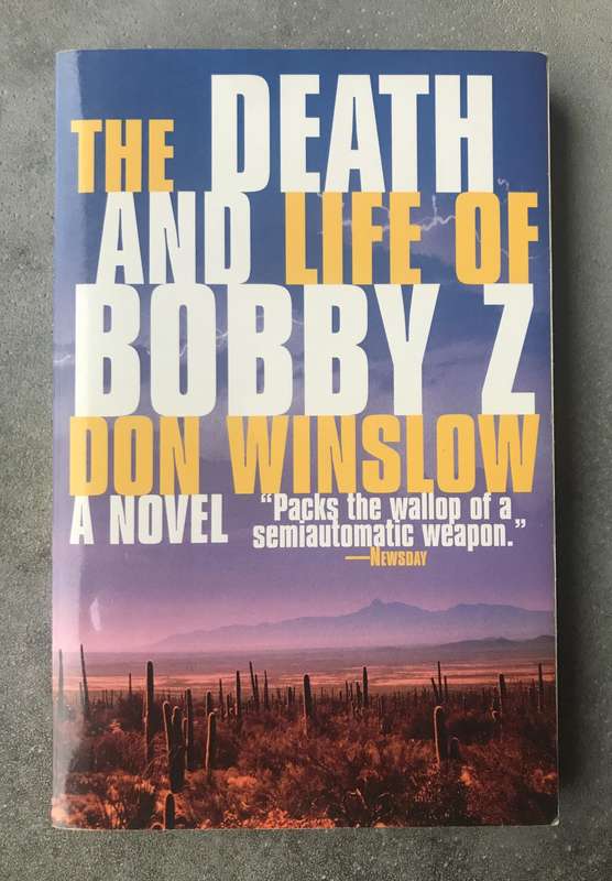 The Death and Life of Bobby Z by Don Winslow [Paperback: Excellent]