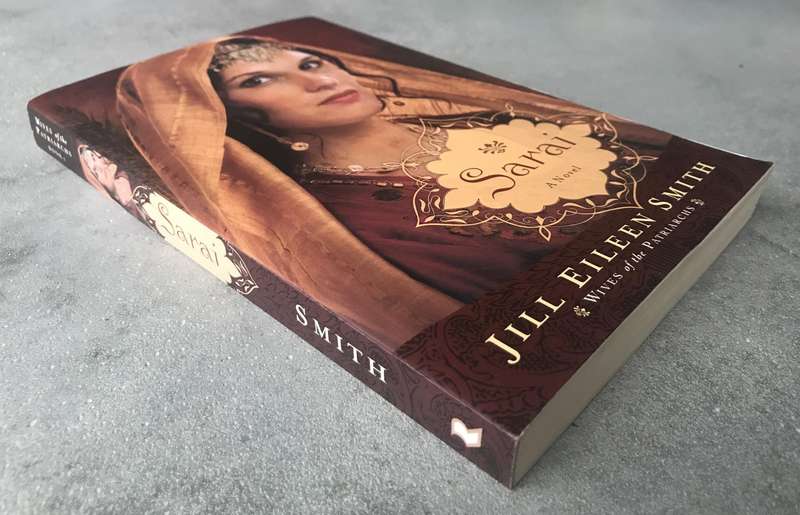 Sarai (Wives of the Patriarchs #1) by Jill Eileen Smith [Paperback: Excellent]