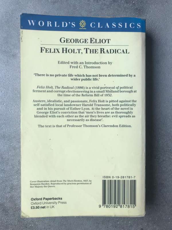 Felix Holt, The Radical by George Eliot [Paperback: Good]