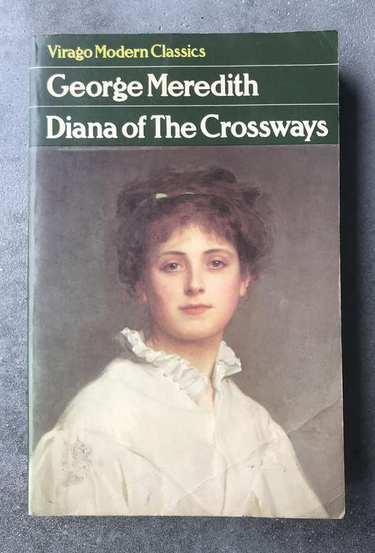 Diana of the Crossways by George Meredith [Paperback: Very Good]