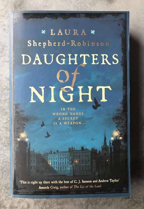 Daughters of Night by Laura Shepherd-Robinson [Large Paperback: Like New]