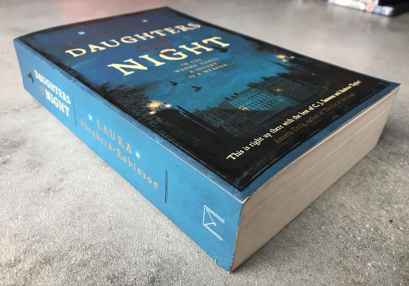 Daughters of Night by Laura Shepherd-Robinson [Large Paperback: Like New]