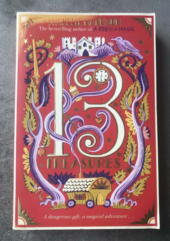 13 Treasures (Thirteen Treasures #1) by Michelle Harrison [Paperback: Very Good]