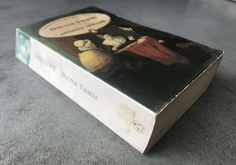 Doctor Thorne (Chronicles of Barsetshire #3) by Anthony Trollope [Paperback: Good]
