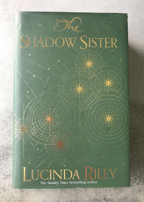 The Shadow Sister (Seven Sisters #3 ) by Lucinda Riley [Hardcover: Excellent]