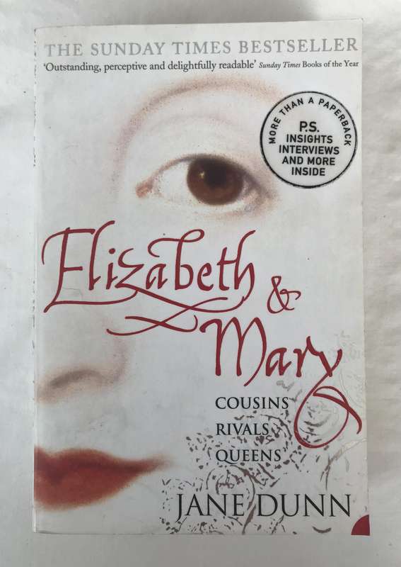 Elizabeth & Mary by Jane Dunn [Paperback: Excellent]