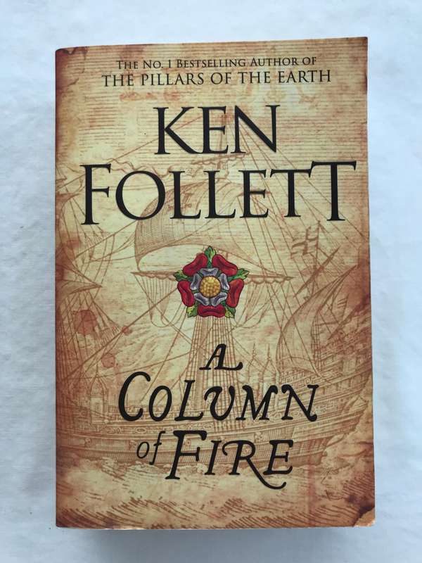 A Column of Fire (Kingsbridge #3) by Ken Follett [Paperback: Excellent]