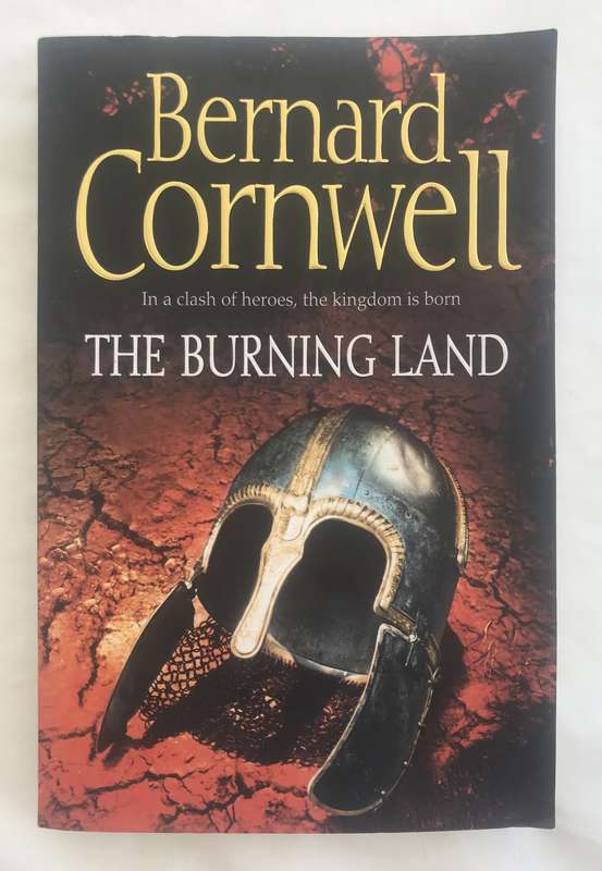 The Burning Land (The Last Kingdom #5) by Bernard Cornwell [Large Paperback: Very Good]