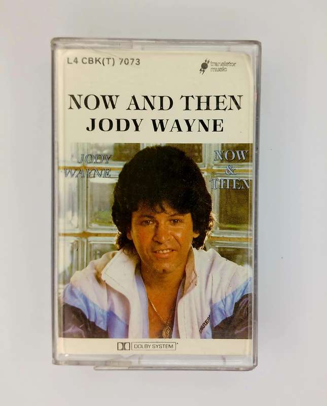 Jody Wayne - Now and Then cassette