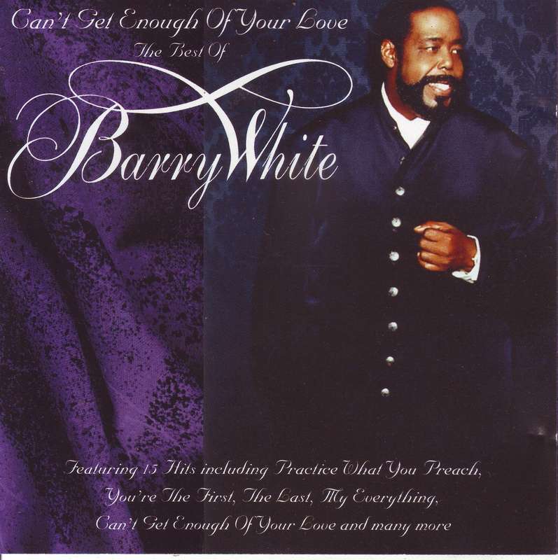 BARRY WHITE - Can't Get Enough Of Your Love: The Best Of Barry White (CD) GSCD 394 NM