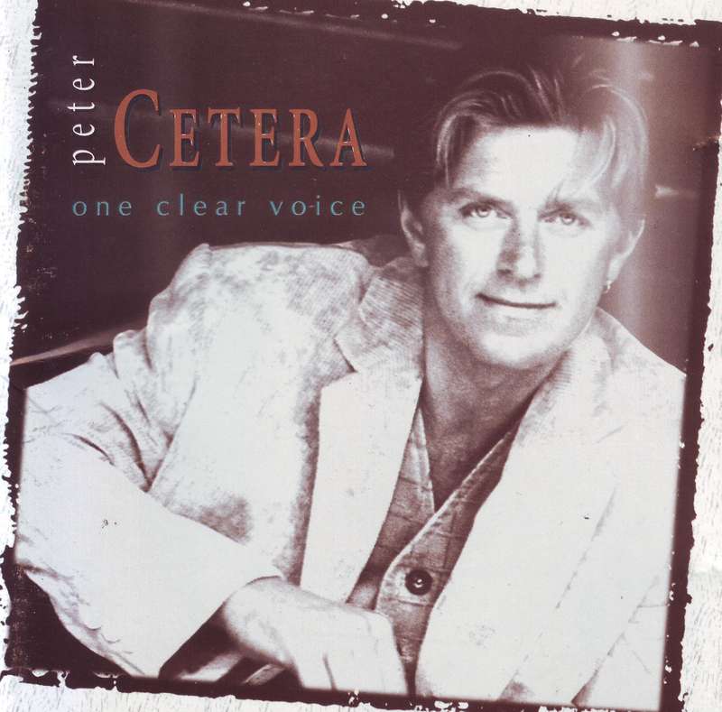 PETER CETERA - One clear voice (CD) CDMCA(WF)33197 VG+