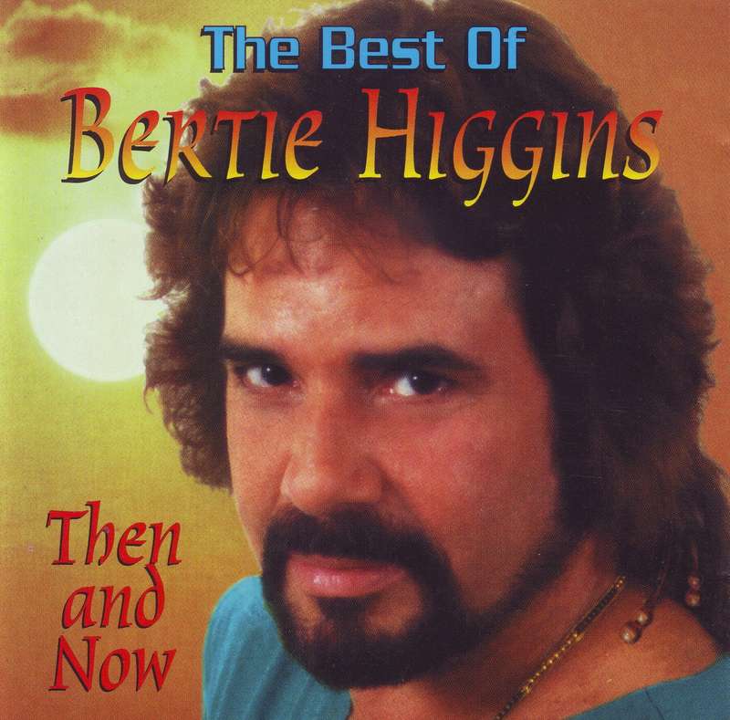 BERTIE HIGGINS - Then And Now The Best Of Bertie Higgins (CD) EK 66780 VG+