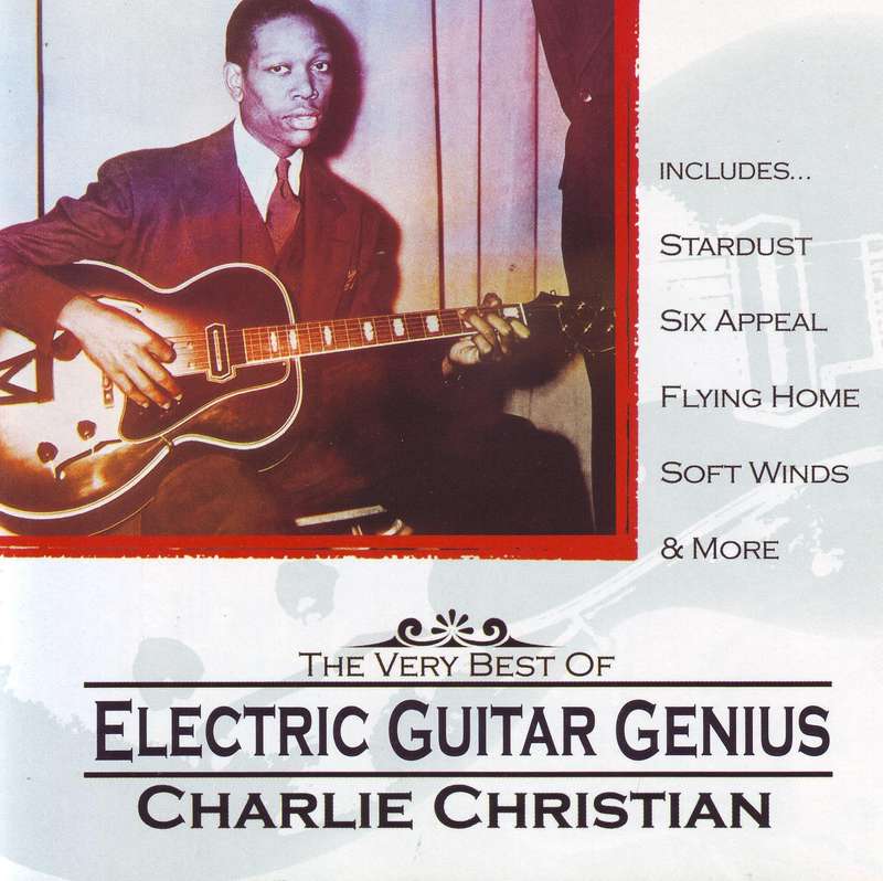 CHARLIE CHRISTIAN - Electric guitar genius: the very best of (CD) GFS561 EX