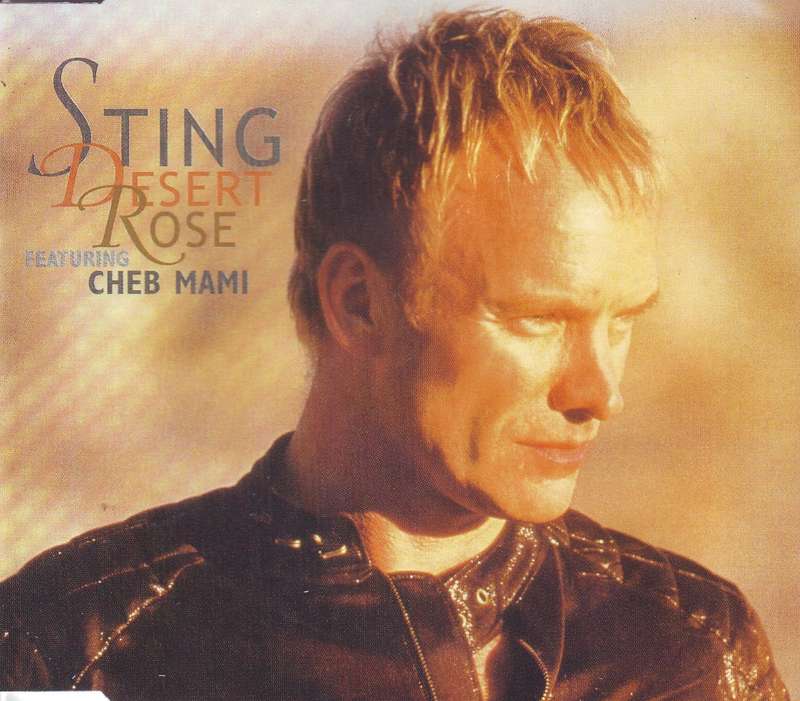 STING FT CHEB MAMI - Desert rose (CD single) MAXCD 204 NM